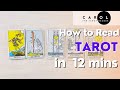 How to read Tarot in 12 minutes | for Beginners