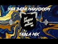 Yaa baba Makhdoom Tabla mix | Dj Danish and Arham99 |