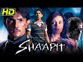 Shaapit (HD) Bollywood Full Horror Hindi Movie | Aditya Narayan, Shweta Agarwal, Shubh Joshi