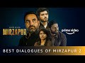 Best Dialogues of MIRZAPUR 2 | Pankaj Tripathi, Ali Fazal, Divyenndu | Amazon Prime Video