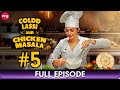 Coldd Lassi aur Chicken Masala - Full Episode - 5 - Popular Romantic Drama Hindi Web Series - Zing
