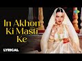 In Akhon Ki Masti Ke | Asha Bhosle | Lyrical Video | Rekha Songs | Umrao Jaan | Ghazal Romantic