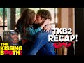 The Kissing Booth 2: Recap! | The Kissing Booth