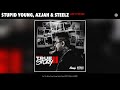 $tupid Young, Azjah & Steelz - Ain't For Me (Audio)