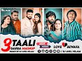 DJ ReMix Love Vs Bewafa Mashup 3 Taali Mix 2023 || DJ Anil Nilam