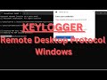 Windows Keylogger Input Capture for Remote Desktop Protocol RDP