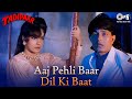 Aaj Pehli Baar Dil Ki Baat |Kumar Sanu, Alka Yagnik |Mithun Chakraborty, Pooja Bhatt |Tadipaar |90's