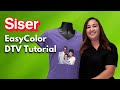 Siser EasyColor DTV Tutorial