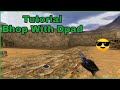 Counter Strike Android | Tutorial Bhop With Dpad 😁 - Script in Description!!!!!