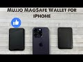 Mujjo MagSafe Wallet for iPhone - Is it better than Apples?
