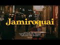 [playlist] 자미로콰이의 음악이 흘러나오던 런던의 어느 골목에서
