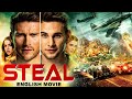STEAL - Hollywood Movie | Scott Eastwood & Ana de Armas | Superhit Action Full Movie In English HD