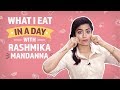 What I eat in a day with Rashmika Mandanna | Pinkvilla | Lifestyle | Sarileru Neekevvaru