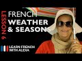 The French Weather & Seasons (French Essentials Lesson 6)
