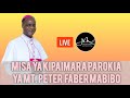 #LIVE: Misa Takatifu ya Kipaimara kutoka kanisa la Mt. Peter Faber - Mabibo