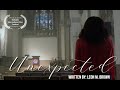 UNEXPECTED - Nominated For Best Faith-Based Film