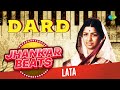 Dard Jhankar Beats |  Lata Mangeshkar | Woh Bhooli Dastan Lo Phir Yaad | Raat Aur Din Diya Jale
