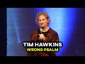 Tim Hawkins - Wrong Psalm