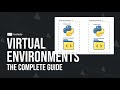 The Complete Guide to Python Virtual Environments!