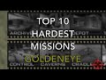 TOP 10 Hardest Missions Goldeneye (00 Agent) No Cheats & Original Hardware | Nintendo 64