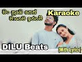 Neth Manema (මං නුඹෙ නෙත් මානෙම ඉන්නම්) Karaoke DILU Beats Without Voice With Lyrics