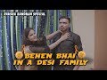 Behan Bhai In A Desi Family - Raksha Bandhan Special - Amit Bhadana