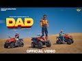 GULZAAR CHHANIWALA : Dad ( Full Song ) || The Kidd || Mafioso 2023