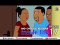 INSIDE LIFE; MAD OVER YOU RELOADED EP 17 (Mama Bomboy) (Splendid Cartoon)