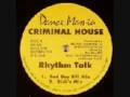 Criminal House - Rhythm Talk (Bad Boy BIll Mix) 1989 Dance Mania