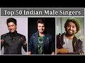 Top 50 Indian Male Singers || Popularity Ranking || MUSICAL JOURNEY