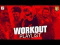 Workout Playlist Jukebox | Tamil Motivational Songs | Tamil Workout Mix | Tamil Songs 2018
