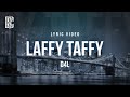 D4L - Laffy Taffy | Lyrics