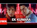 Lyrical: "Ek Kunwara Phir Gaya Mara" Masti | Udit Narayan, Abhijeet | Vivek, Aftab, Ritesh Deshmukh