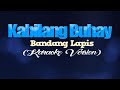 KABILANG BUHAY - Bandang Lapis (KARAOKE VERSION)