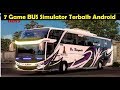 Download 7 Game Bus Simulator Wajib dimainkan di Android mp4 3gp mp3 videos - waplic