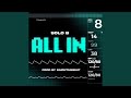 All In (Sped Up Version)