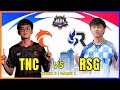 TNC VS RSG | GAME 1 | REGULAR SEASON WEEK 6