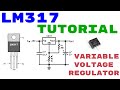 LM317 VOLTAGE REGULATOR Tutorial | How to use? | Pinout