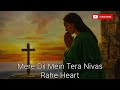 Today Jesus songs in Hindi !Mere Dil Mein Tera Nivas Rahe Heart ❤️