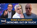 "Sadiq Khan Is Arrogant, Contemptuous, Detached, Out Of Touch, Clueless" | Norman Brennan