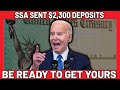 SSA Did It Deposits Done! Be Ready To Get Yours $2,300 Payments Social Security SSI SSDI VA Seniors