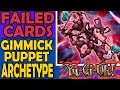 Gimmick Puppet - Failed Cards, Archetypes, and Sometimes Mechanics in Yu-Gi-Oh