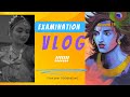 Examination Vlog || By. Unnati Dey || IKSVV , Khairagarh ( C.G )