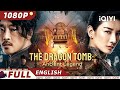 【ENG SUB】The Dragon Tomb- Ancient Legend | Mystery Action | Chinese Movie 2023 | iQIYI MOVIE THEATER