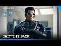 Chitti is rebooted back to life! | 2.0 | Prime Video India