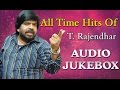 Best Songs Of T. Rajendar | All Time Hits Jukebox | Super Hit Tamil Songs