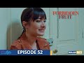 Forbidden Fruit Episode 52 | FULL EPISODE | TAGALOG DUB | Turkish Drama