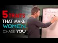 5 Weird Traits That Women Chase in a Guy | How to Make Her Desire You