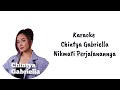(karaoke) Chintya Gabriella - Nikmati Perjalanannya