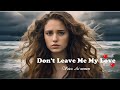 Don't Leave Me My Love - Emotional Ballad - Performed by Ai Women #aimusic
